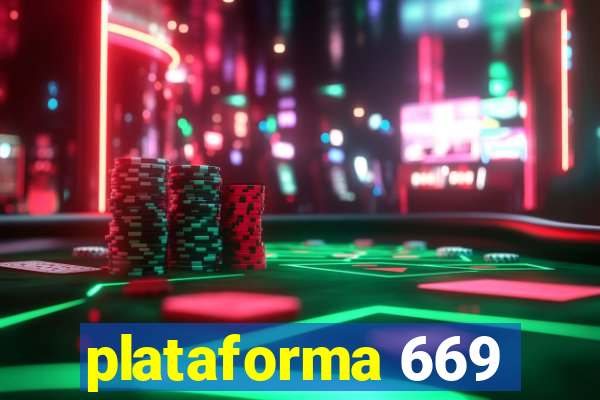 plataforma 669