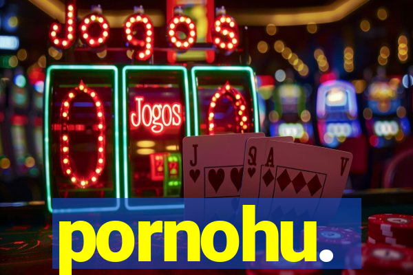 pornohu.