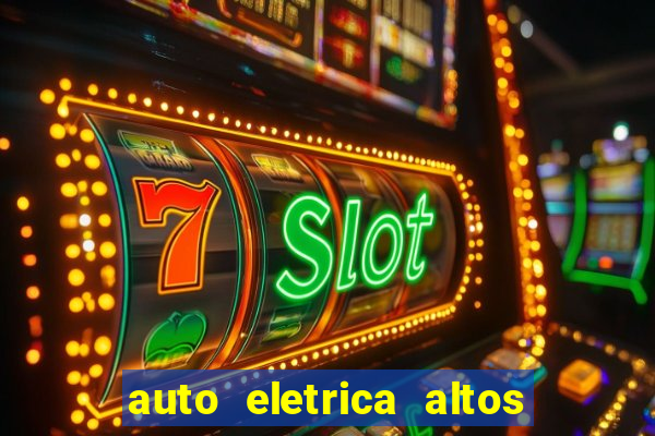 auto eletrica altos de santana sjc