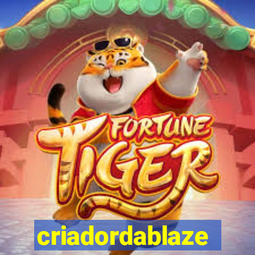 criadordablaze