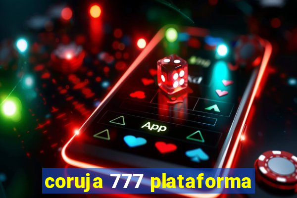 coruja 777 plataforma