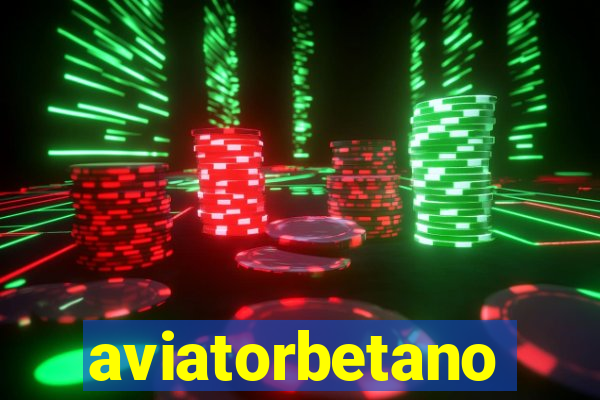 aviatorbetano