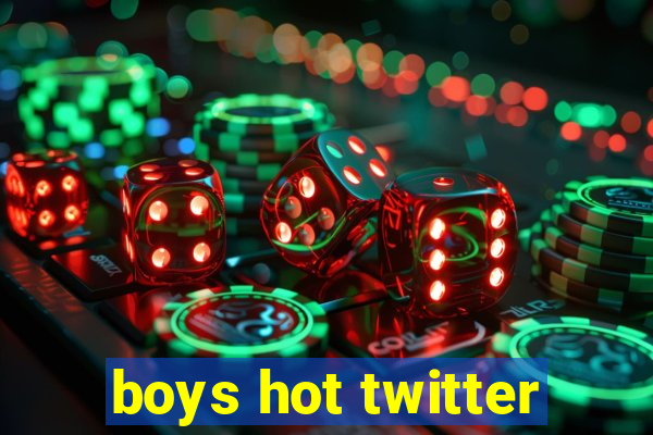 boys hot twitter