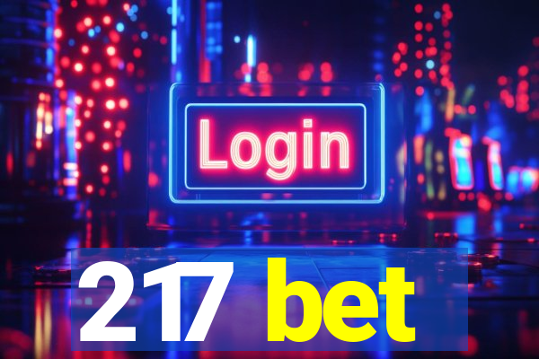 217 bet