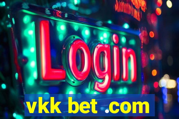 vkk bet .com