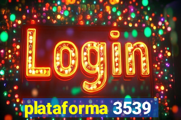 plataforma 3539