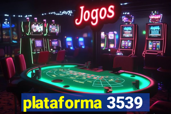 plataforma 3539