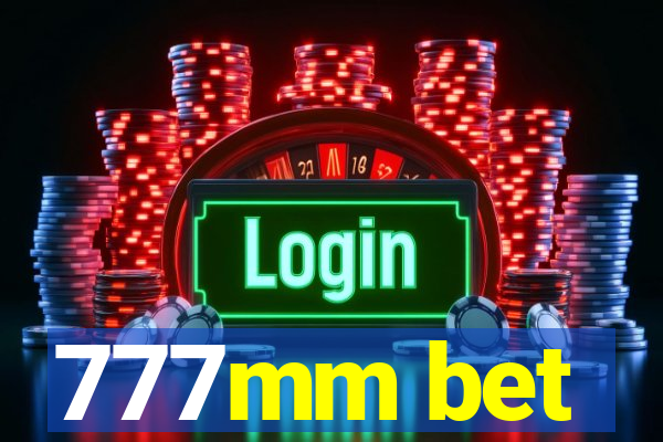 777mm bet