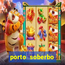 porto soberbo argentina compras