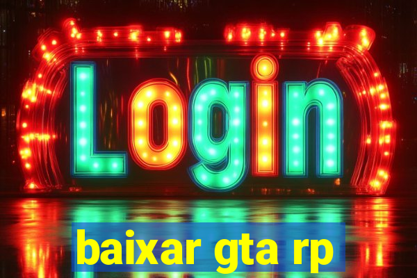 baixar gta rp