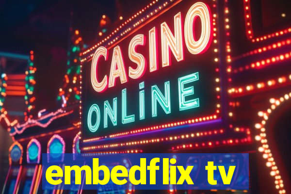 embedflix tv