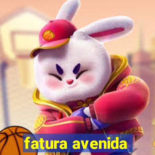 fatura avenida