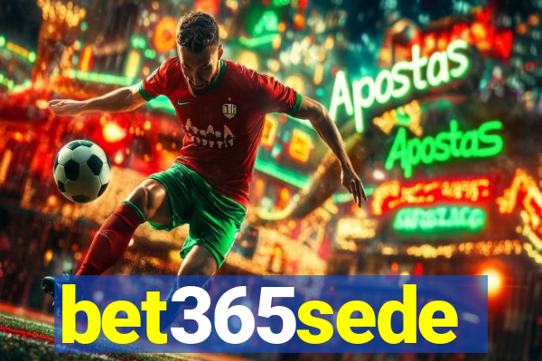 bet365sede