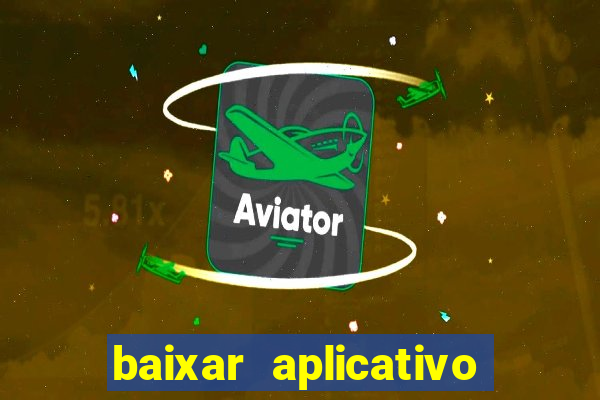 baixar aplicativo para resultado de jogos