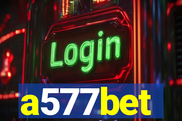 a577bet