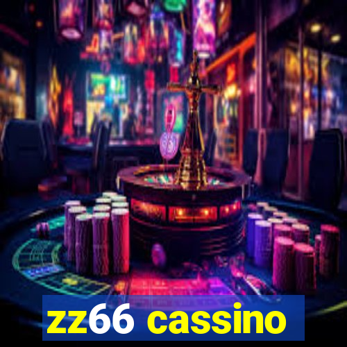 zz66 cassino