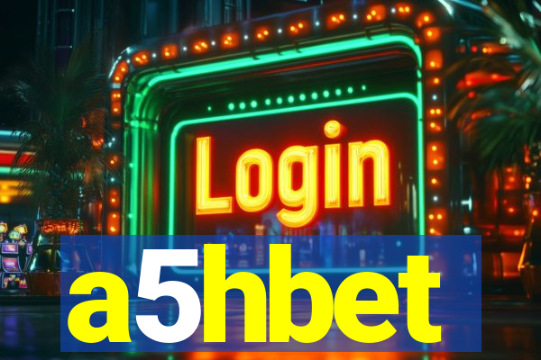 a5hbet