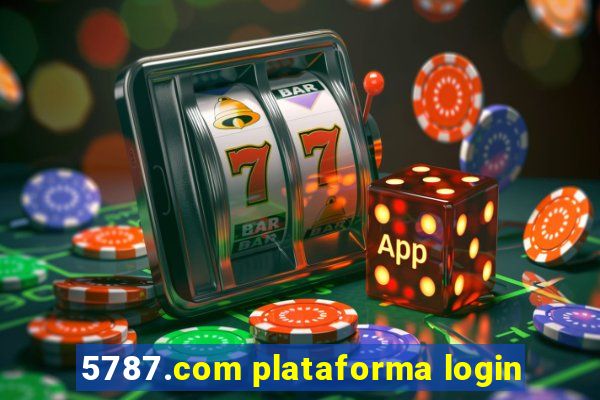 5787.com plataforma login