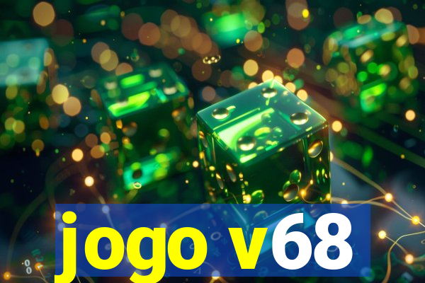 jogo v68