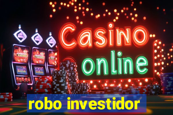 robo investidor