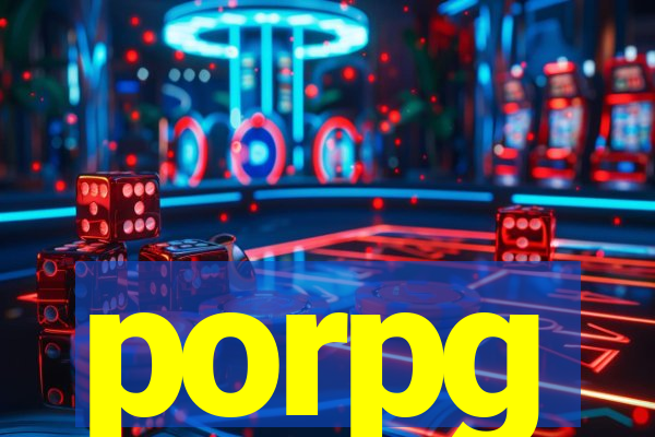 porpg