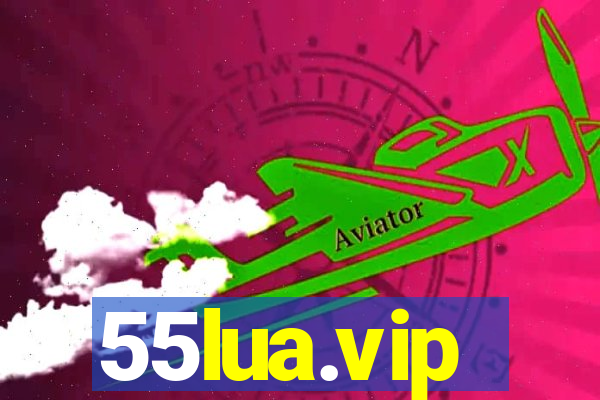 55lua.vip