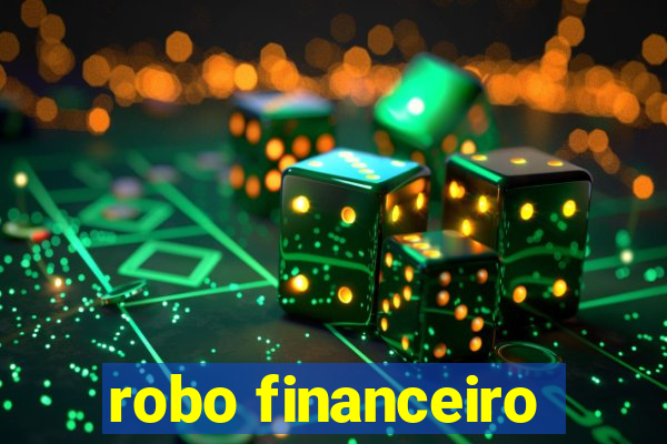 robo financeiro