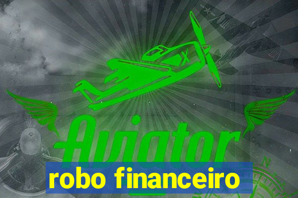 robo financeiro