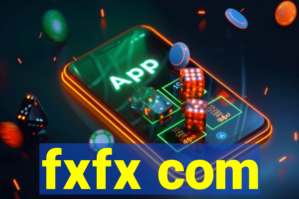 fxfx com