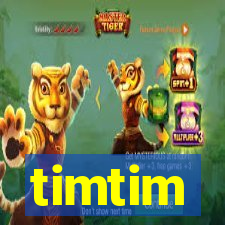 timtim