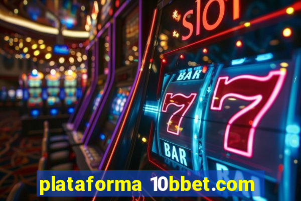 plataforma 10bbet.com