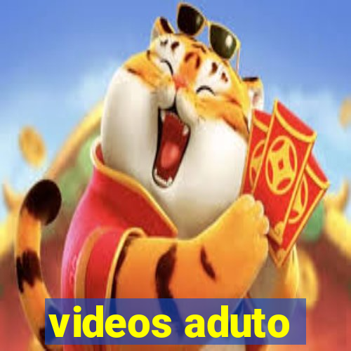 videos aduto