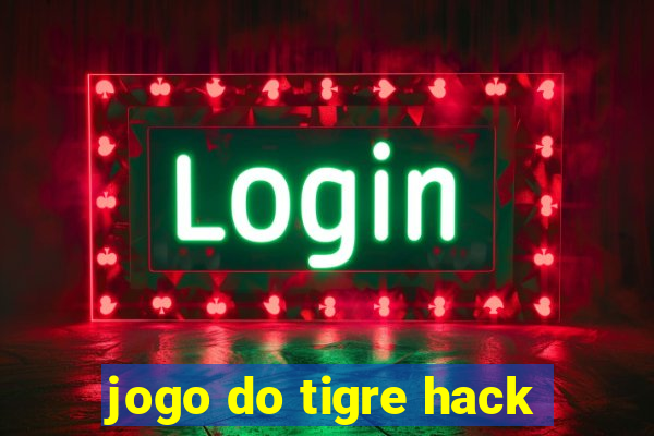 jogo do tigre hack