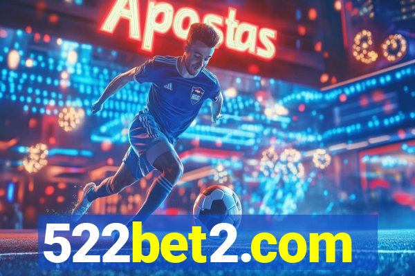 522bet2.com