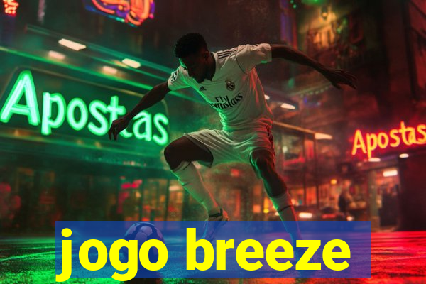 jogo breeze