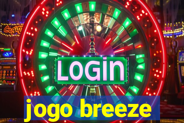 jogo breeze