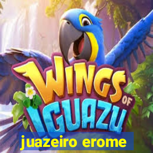 juazeiro erome