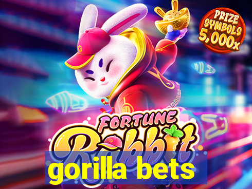 gorilla bets