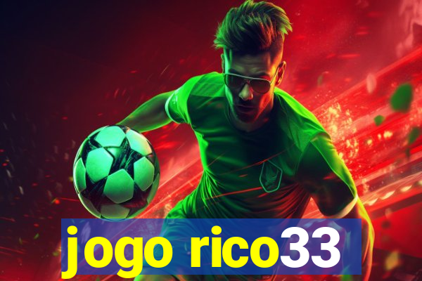 jogo rico33