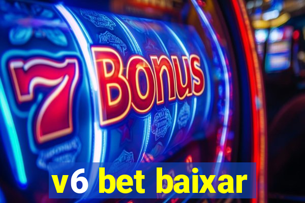 v6 bet baixar