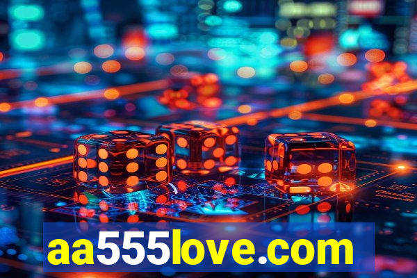 aa555love.com