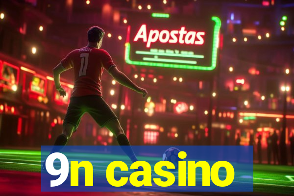 9n casino