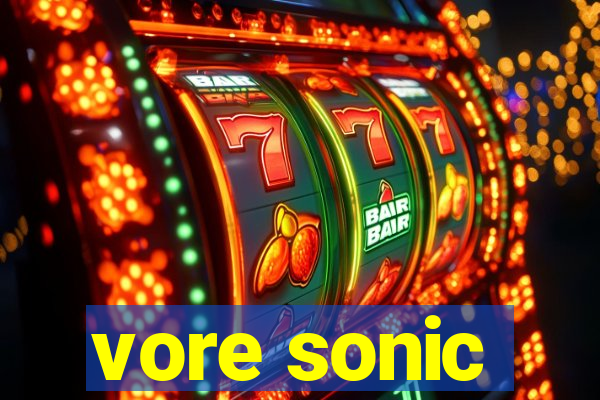 vore sonic