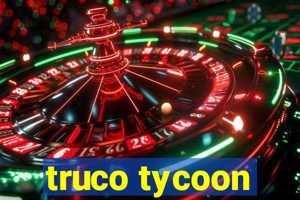 truco tycoon