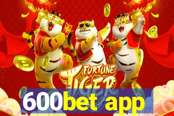 600bet app