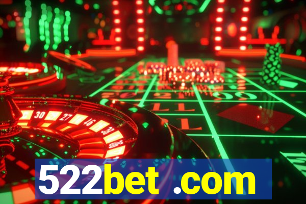 522bet .com