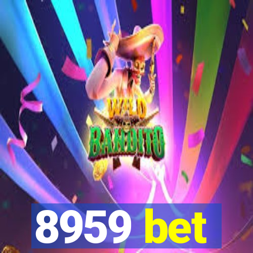 8959 bet