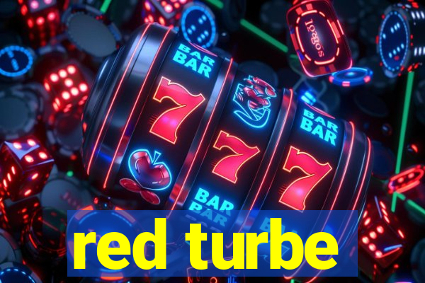 red turbe