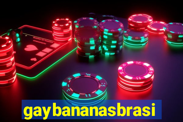 gaybananasbrasil