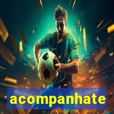 acompanhate